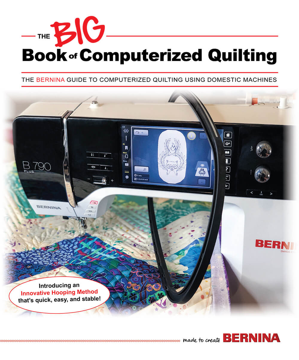 BERNINA Big book of computerized quilting